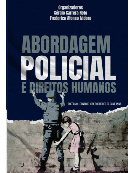 Abordagem Policial E Direitos Humanos