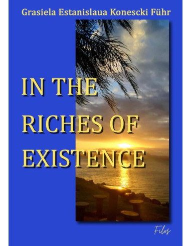 In The Riches Of Existence