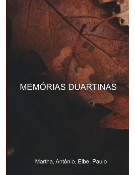 Memórias Duartinas