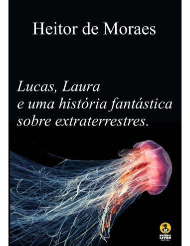 Uma História Fantástica Sobre Extraterrestres:Lucas, Lauda e