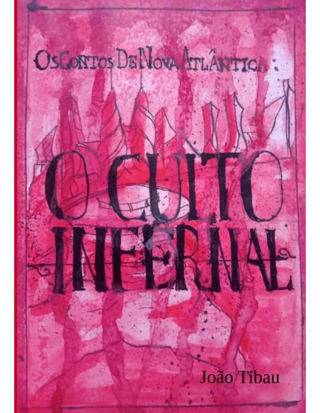 Os Contos De Nova Atlântica:O Culto Infernal