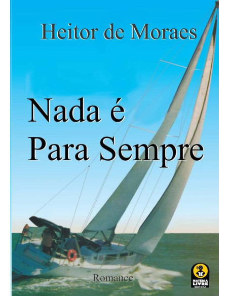 Nada E Para Sempre:Nem a morte é para sempre