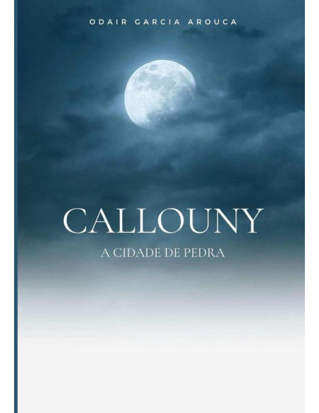 Callouny:A cidade de pedra