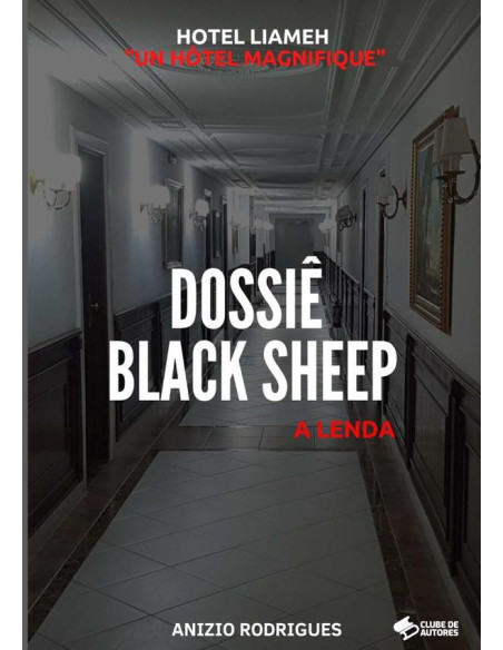 Dossiê Black Sheep:A LENDA