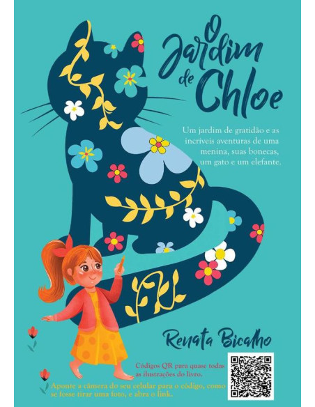 O Jardim De Chloe:Um jardim de gratidão e as incríveis aventuras de uma menina, suas bonecas, um gato e um elefante