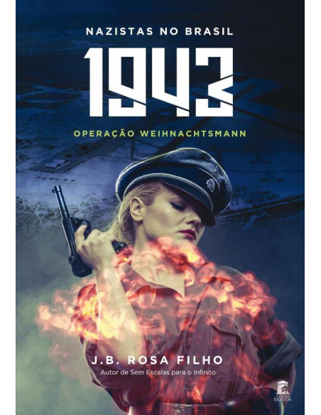 1943 Nazistas No Brasil:Operação Weihnachtsmann