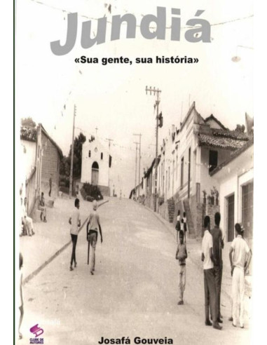 Jundiá:Sua gente, sua história