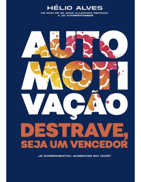 Automotivação:Destrave seja um vencedor