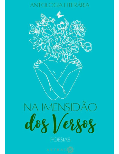 Na Imensidão Dos Versos:Poesias