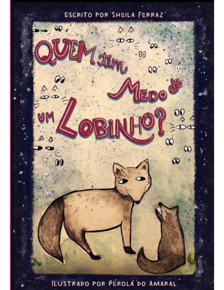 Quem Tem Medo De Um Lobinho?