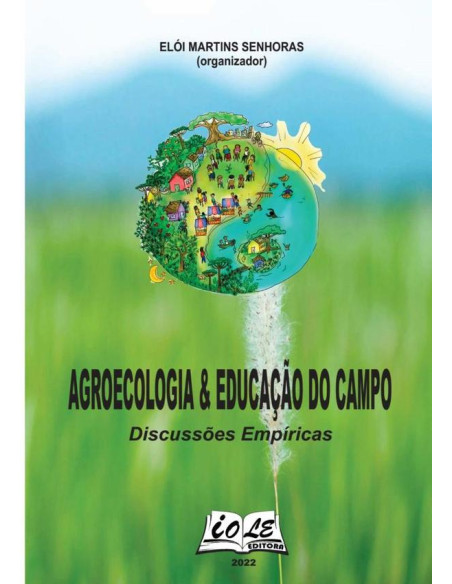 Agroecologia & Educação Do Campo: Discussões Empíricas