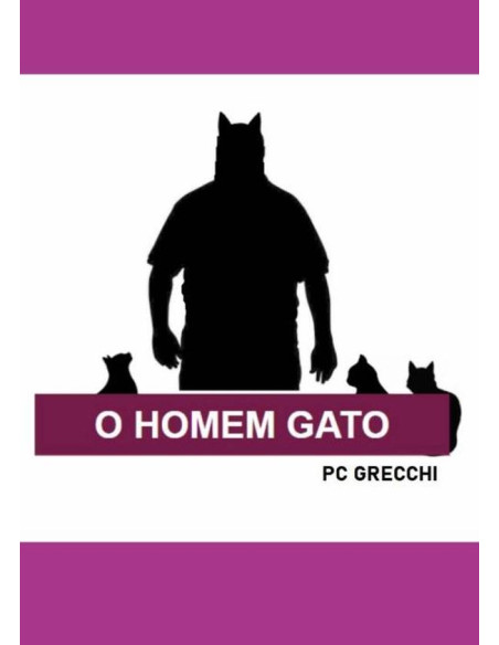 O Homem Gato