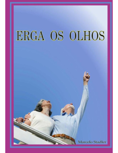 Erga Os Olhos