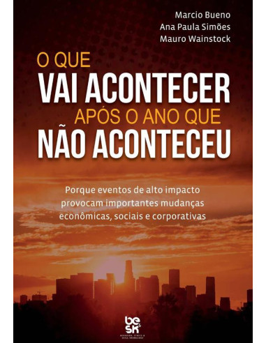 O Que Vai Acontecer Após O Ano Que Não Aconteceu