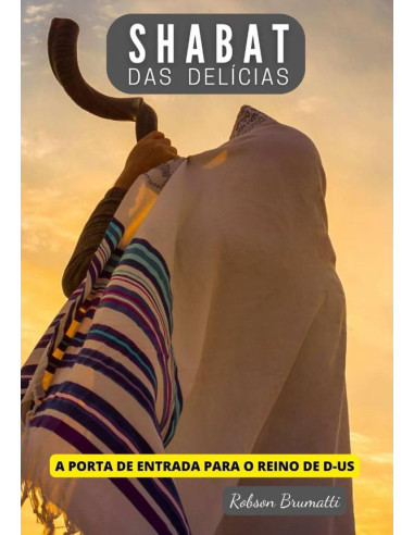 Shabat Das Delícias:O segredo da prosperidade dos judeus