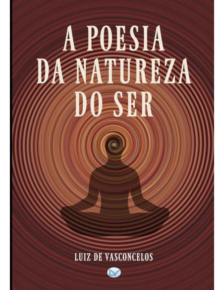 A Poesia Da Natureza Do Ser