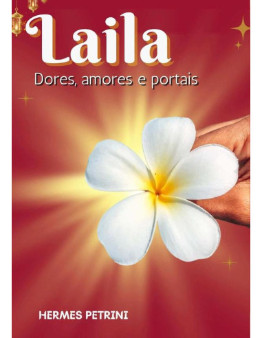 Laila:Dores, amores e portais