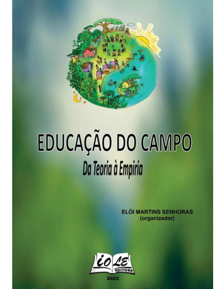 Educação Do Campo: Da Teoria À Empiria