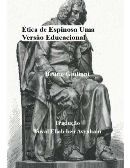 Ética De Espinosa:Uma Versão Educacional