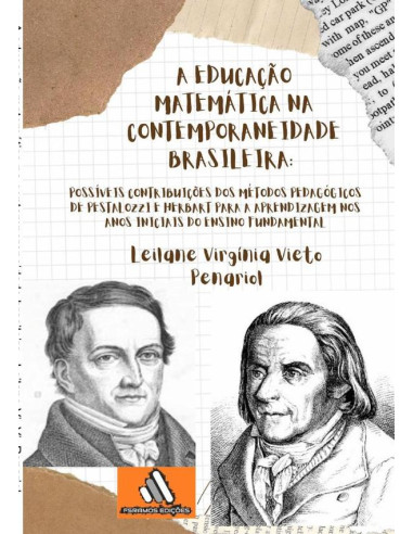 A Educação Matemática Na Contemporaneidade Brasileira:possíveis contribuições dos métodos pedagógicos de Pestalozzi e Herbart