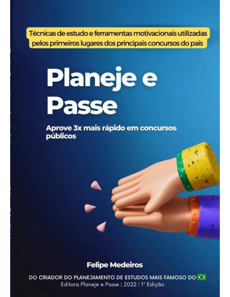 Planeje E Passe - Aprove 3x Mais Rápido Em Concursos Públicos