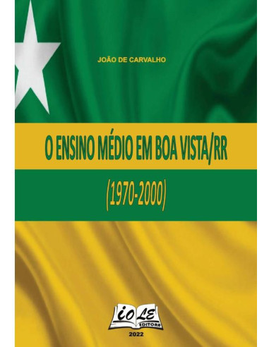 O Ensino Médio Em Boa Vista/rr (1970-2000)