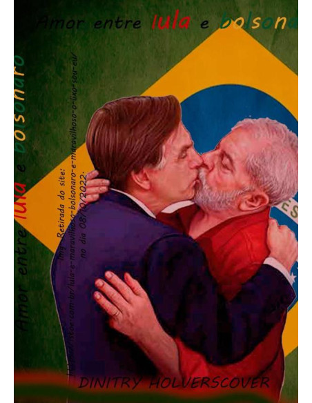 Amor Entre Lula E Bolsonaro