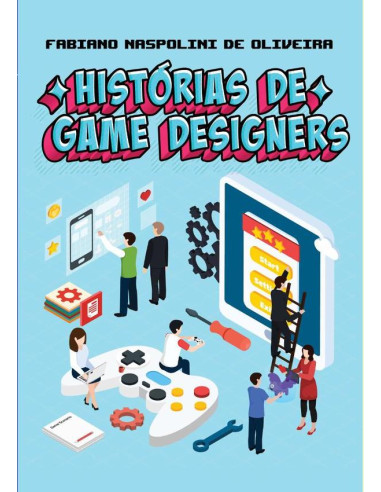 Histórias De Game Designers