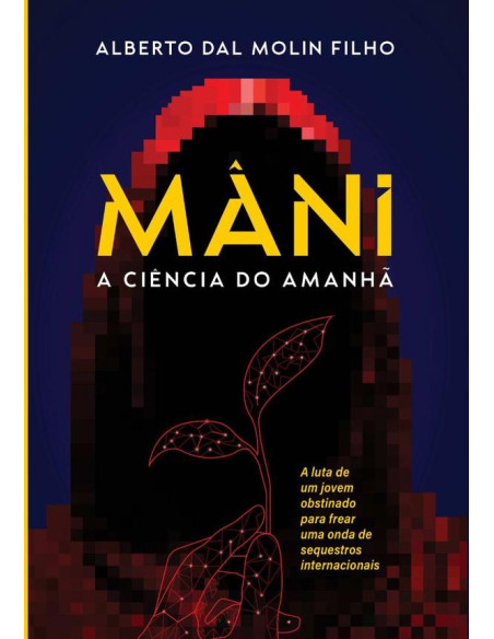 Mâni: A Ciência Do Amanhã