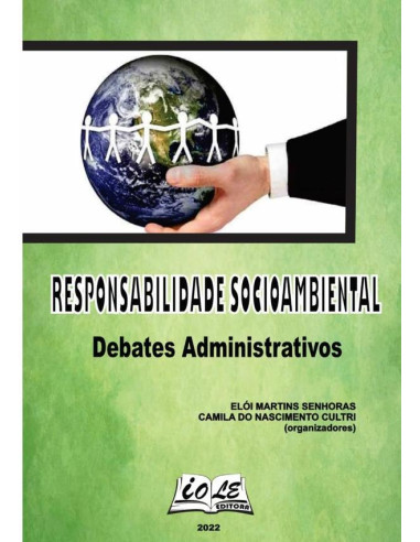 Responsabilidade Socioambiental: Debates Administrativos