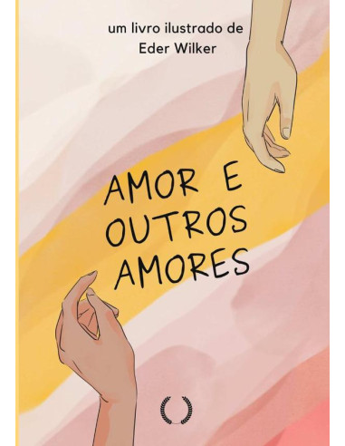 Amor E Outros Amores