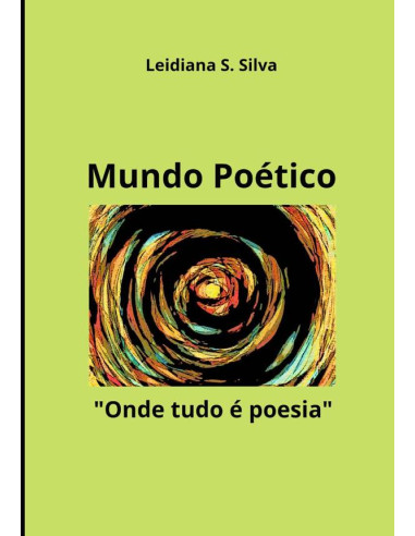 Mundo Poético:“Onde tudo é poesia”