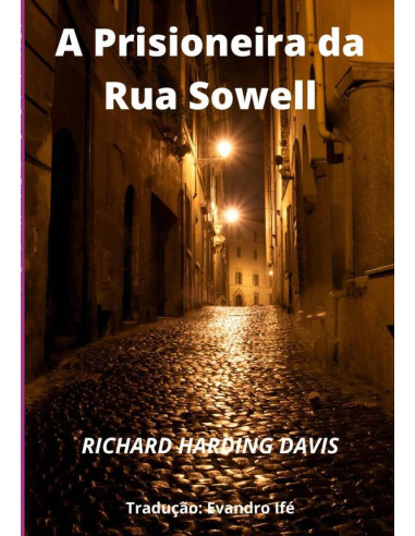 A Prisioneira Da Rua Sowell:-