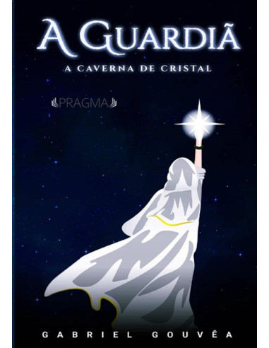 A Guardiã:A Caverna de Cristal