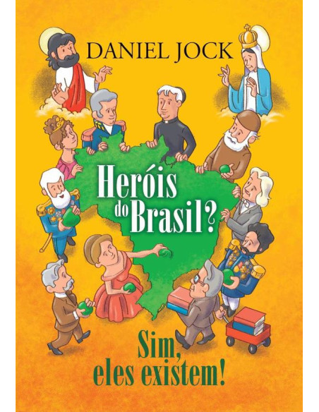 Heróis Do Brasil? Sim, Eles Existem!