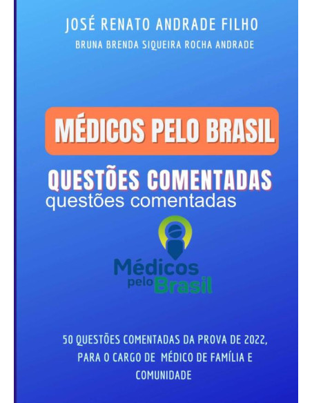 Médicos Pelo Brasil:questões comentadas