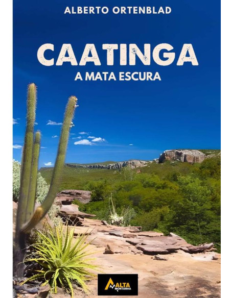 Caatinga:a mata escura