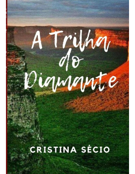 A Trilha Do Diamante