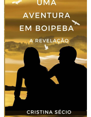 Uma Aventura Em Boipeba:A Revelação