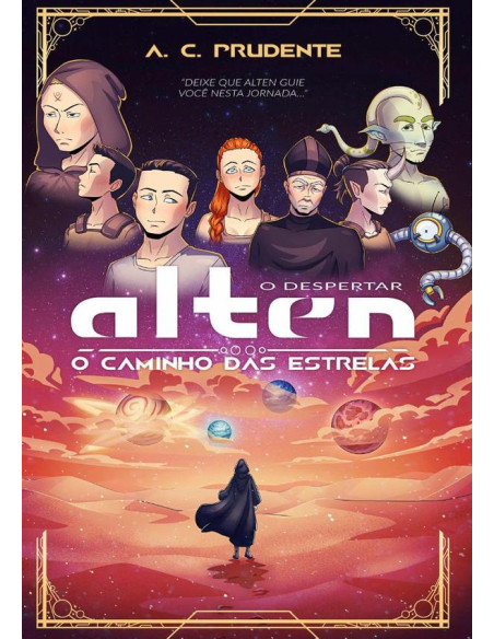 Alten, O Caminho Das Estrelas:O Despertar