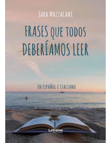 Frases que todos deberíamos leer:En español e italiano