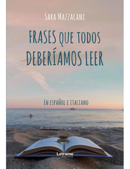 Frases que todos deberíamos leer:En español e italiano