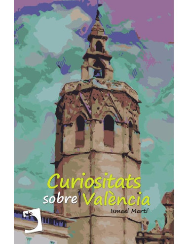 Curiositats sobre València