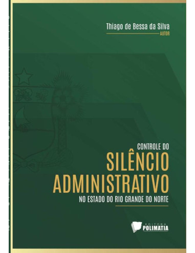 Controle Do Silêncio Administrativo No Estado Do Rio Grande Do Norte