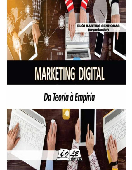 Marketing Digital: Da Teoria À Empiria