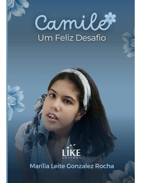 Camile:um feliz desafio