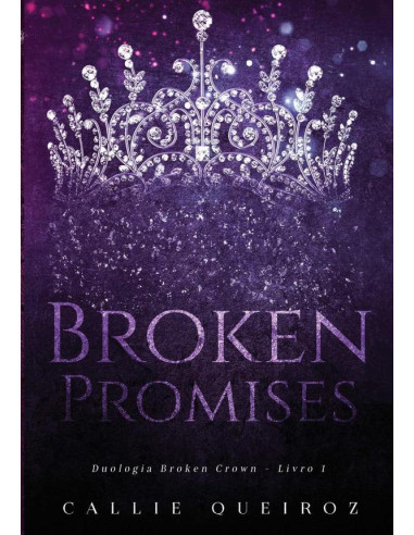 Broken Promises (broken Crown 1)