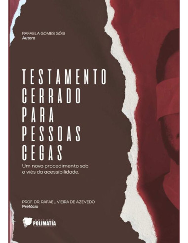 Testamento Cerrado Para Pessoas Cegas:um novo procedimento sob o viés da acessibilidade