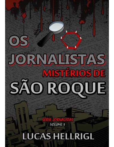 Os Jornalistas: Mistérios De São Roque