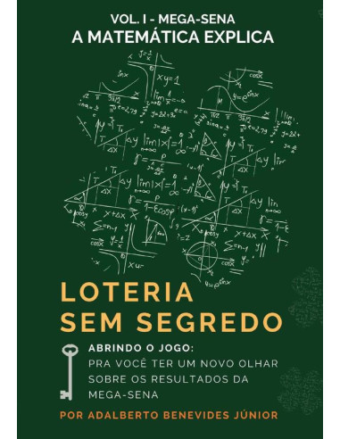 Loteria Sem Segredo:A Matemática Explica